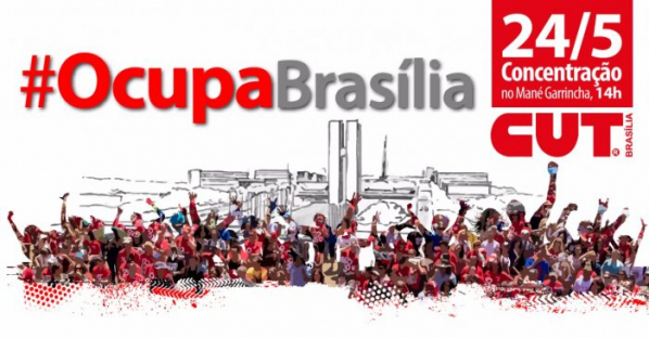 Trabalhadores e movimentos sociais ocuparão Brasília no 24/5, contra as reformas